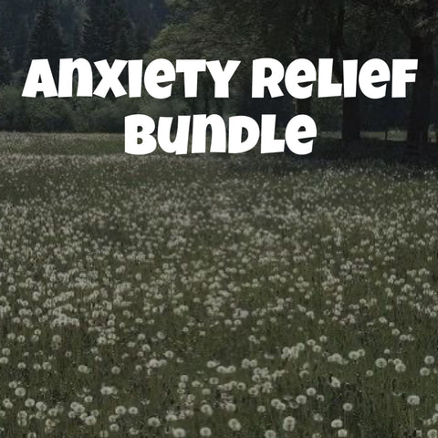 Anxiety relief bundle
